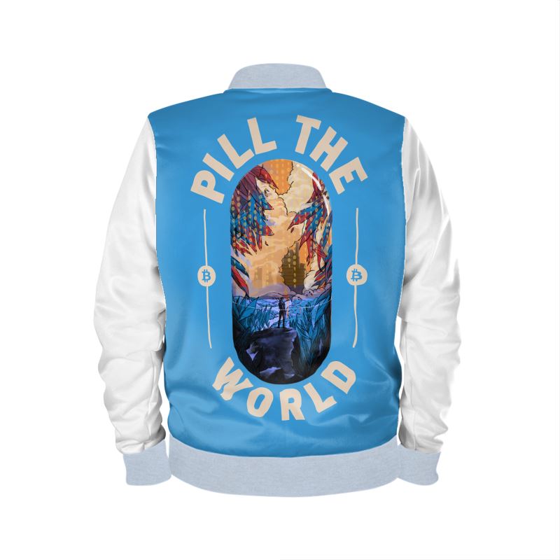 PILL THE WORLD - Bitcoiner's Sassy Jacket