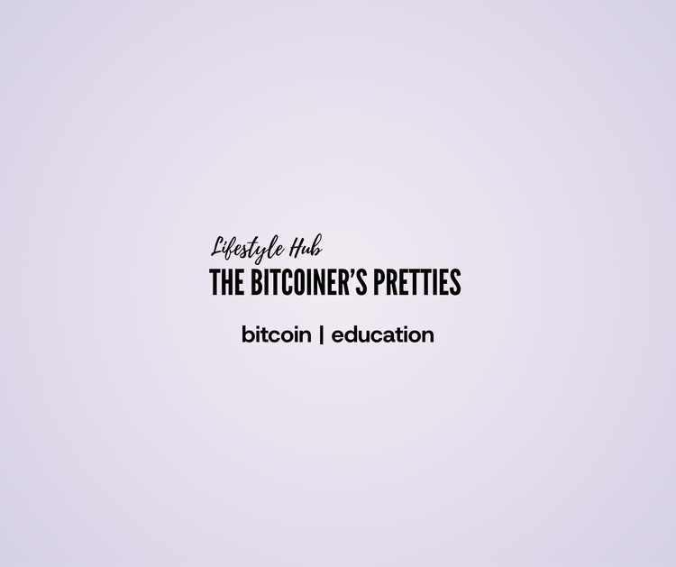 The Bitcoiner's Pretties logo on a light purple background, featuring the text 'Lifestyle Hub' and 'bitcoin | education'.