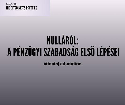 Nulláról – A pénzügyi szabadság első lépései